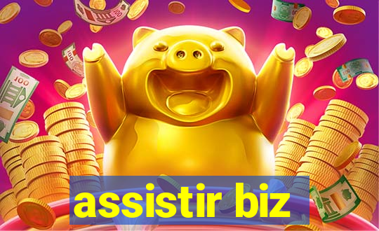 assistir biz